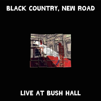 BLACK COUNTRY, NEW ROAD Live at Bush Hall 1 LP Vinyl
