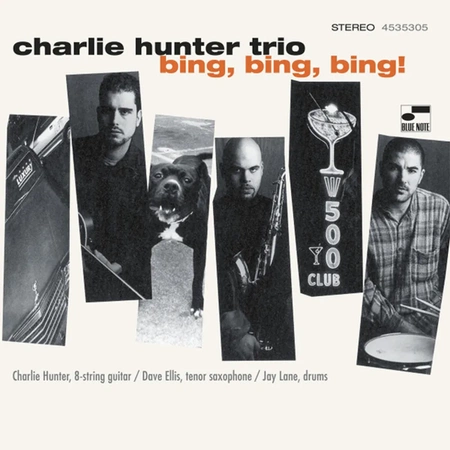 CHARLIE HUNTER TRIO Bing Bing Bing!  2 LP